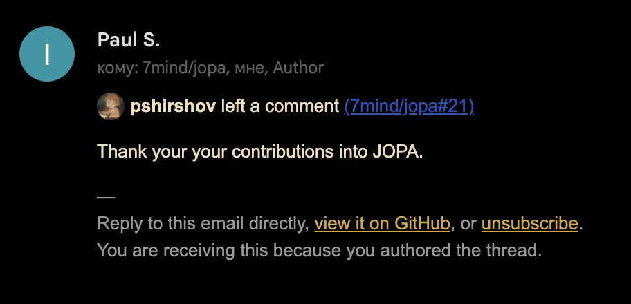 Письмо от Paul S. с уведомлением о комментарии pshirshov в 7mind/jopa#21: «Thank your your contributions into JOPA», с ссылками на GitHub и отписку.
